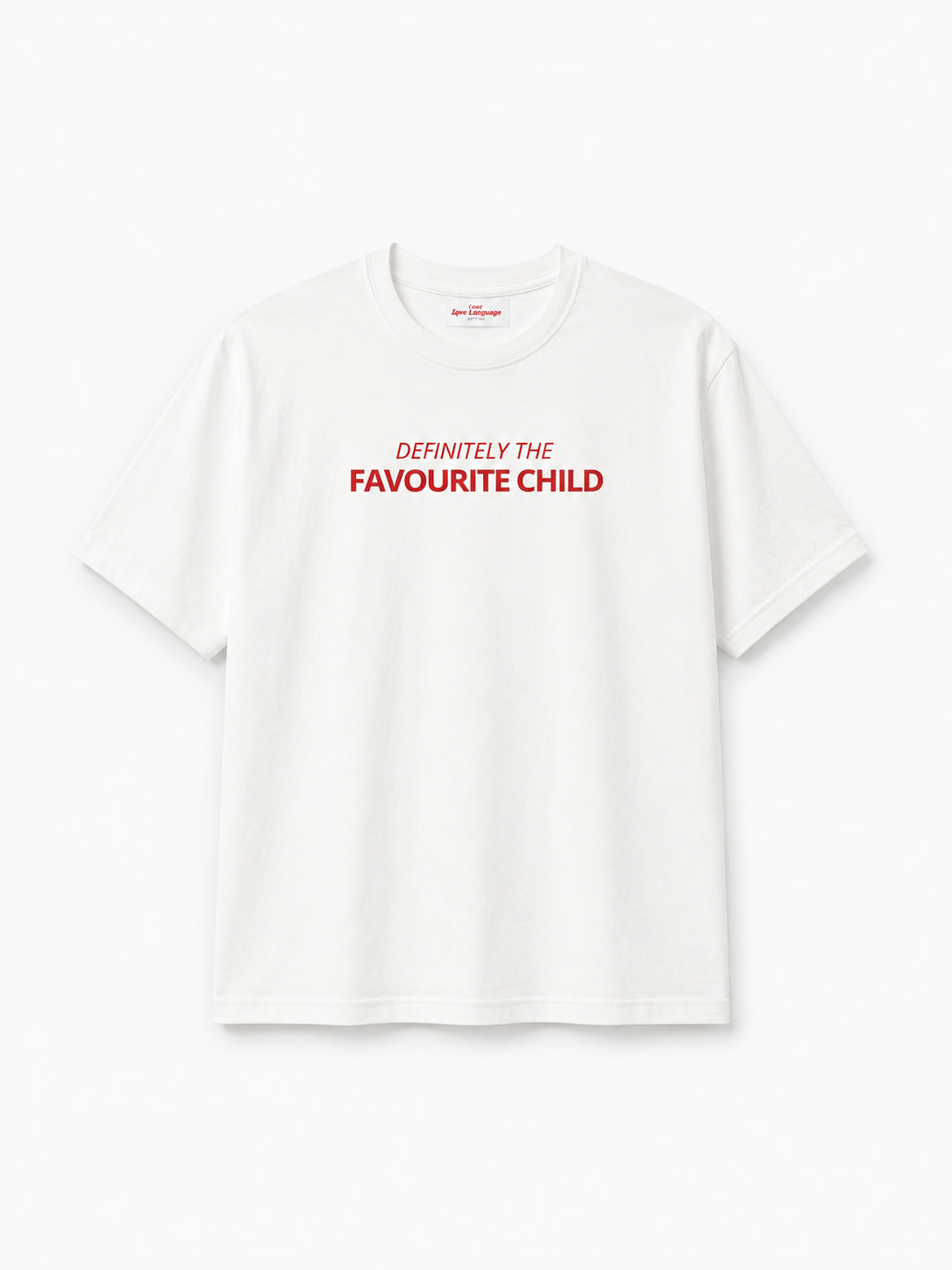 Definitely The Favourite Child T-Shirt